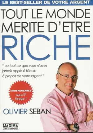 Tout le monde mérite d'être riche.