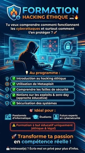 🛡️ FORMATION HACKING ÉTHIQUE : METASPLOIT & EXPLOITS ZERO DAY